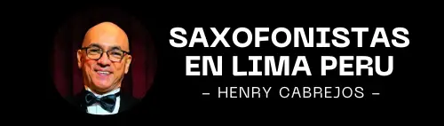 SAXOFONISTAS HENRY CABREJOS 2023